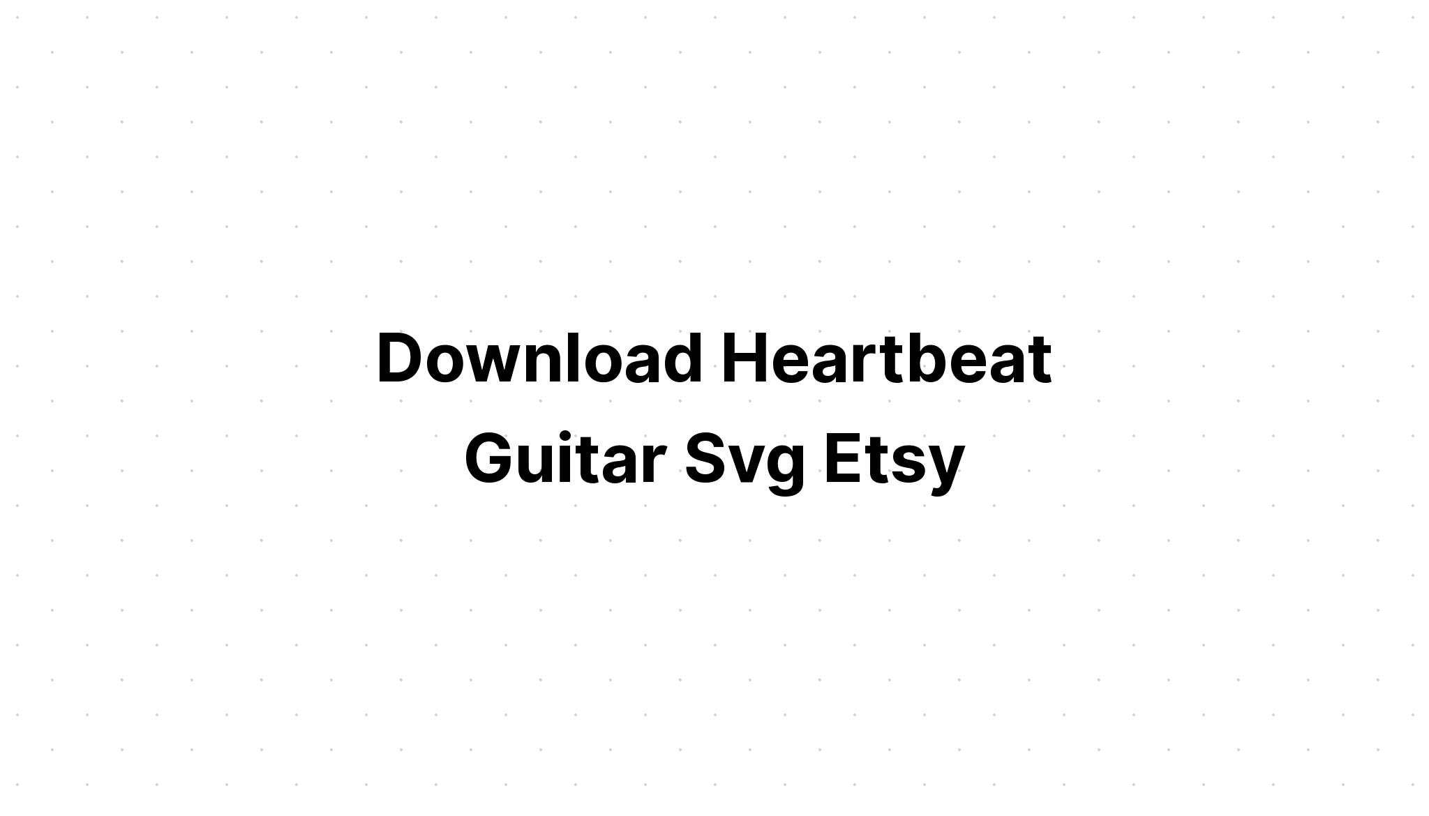 Download Heartbeat Guitar Lover Svg SVG File